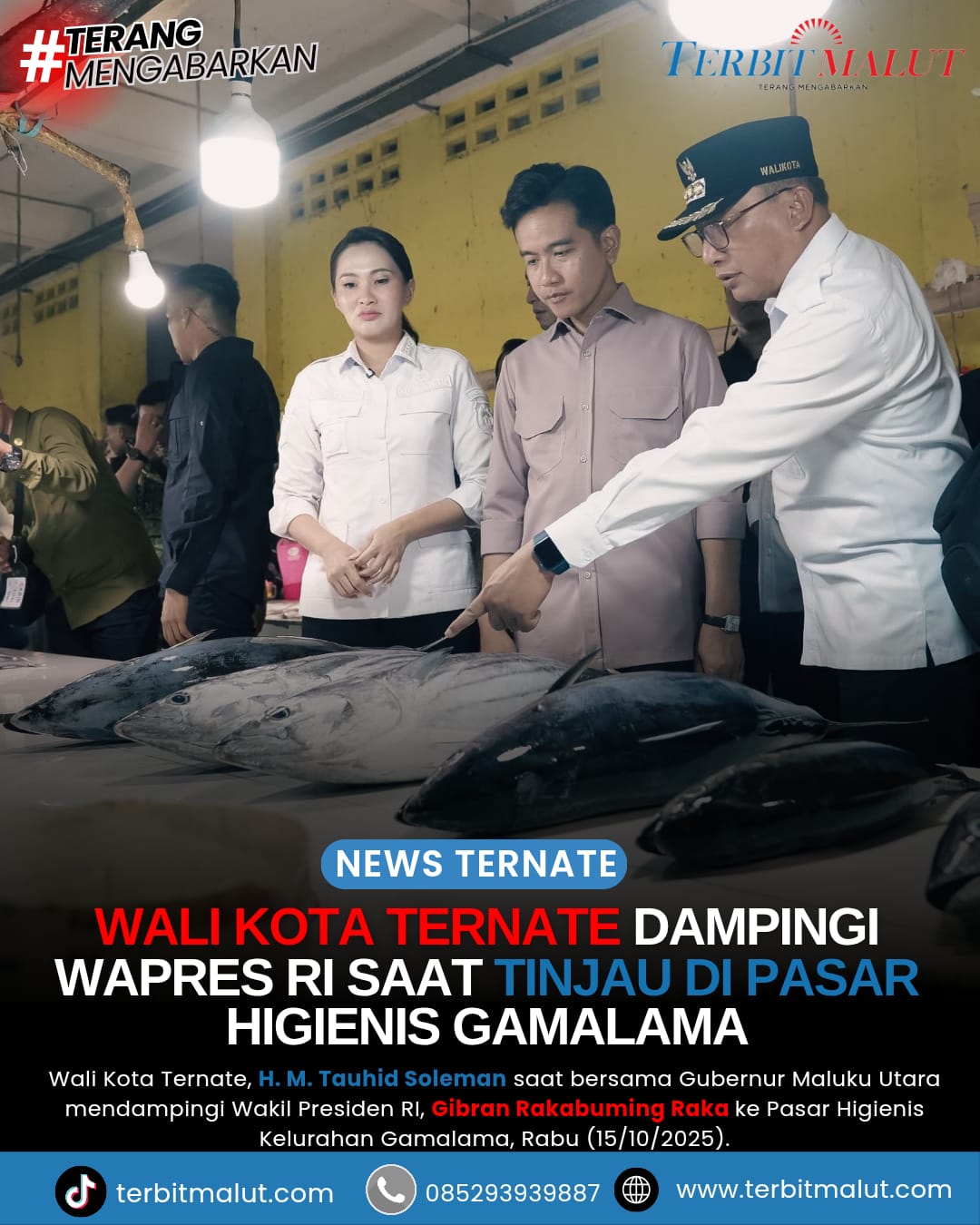 KUNJUNGAN WAKIL PRESIDEN KE PASAR HIGIENIS KELURAHAN GAMALAMA TERNATE